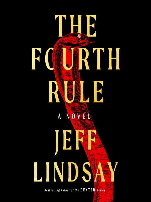 Title details for The Fourth Rule by Jeff Lindsay - Wait list